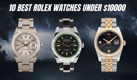 rolex uhren bis 10000000000|Rolex Under $10,000 .